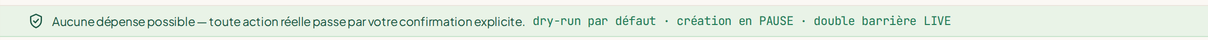 Bandeau réel de l’interface : aucune dépense possible, toute action réelle passe par votre confirmation explicite.